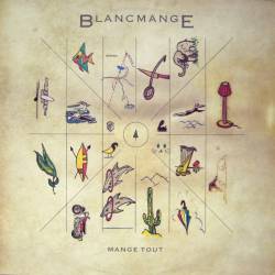 Blancmange : Mange Tout